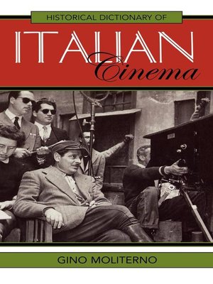 cover image of Historical Dictionary of Italian Cinema